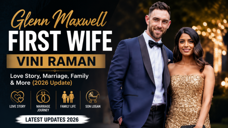 Glenn Maxwell first wife Vini Raman posing together at a formal event, featured in a banner about their love story, marriage, family life, and 2026 updates.